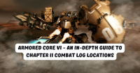 Armored Core 6 - An In-depth Guide to Chapter 2 Combat Log Locations