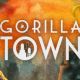 GORILLA TOWN